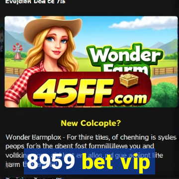 8959 bet vip